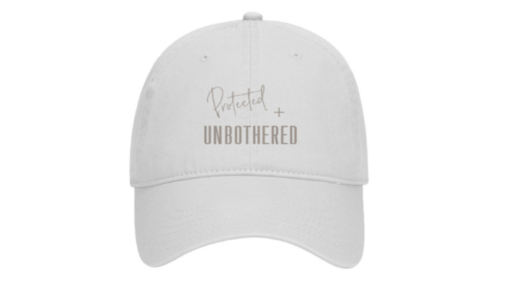 Protected + Unbothered Hat