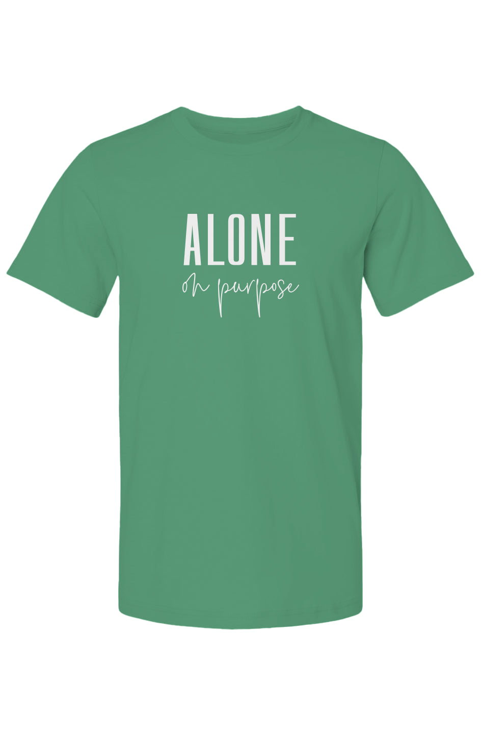 Alone on Purpose T-Shirt
