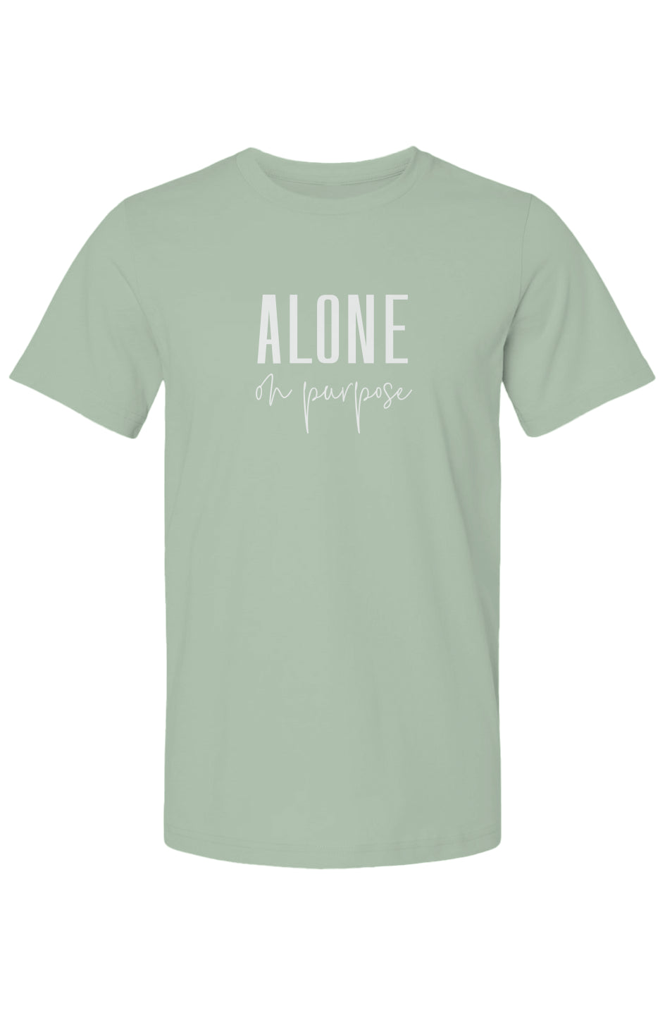 Alone on Purpose T-Shirt