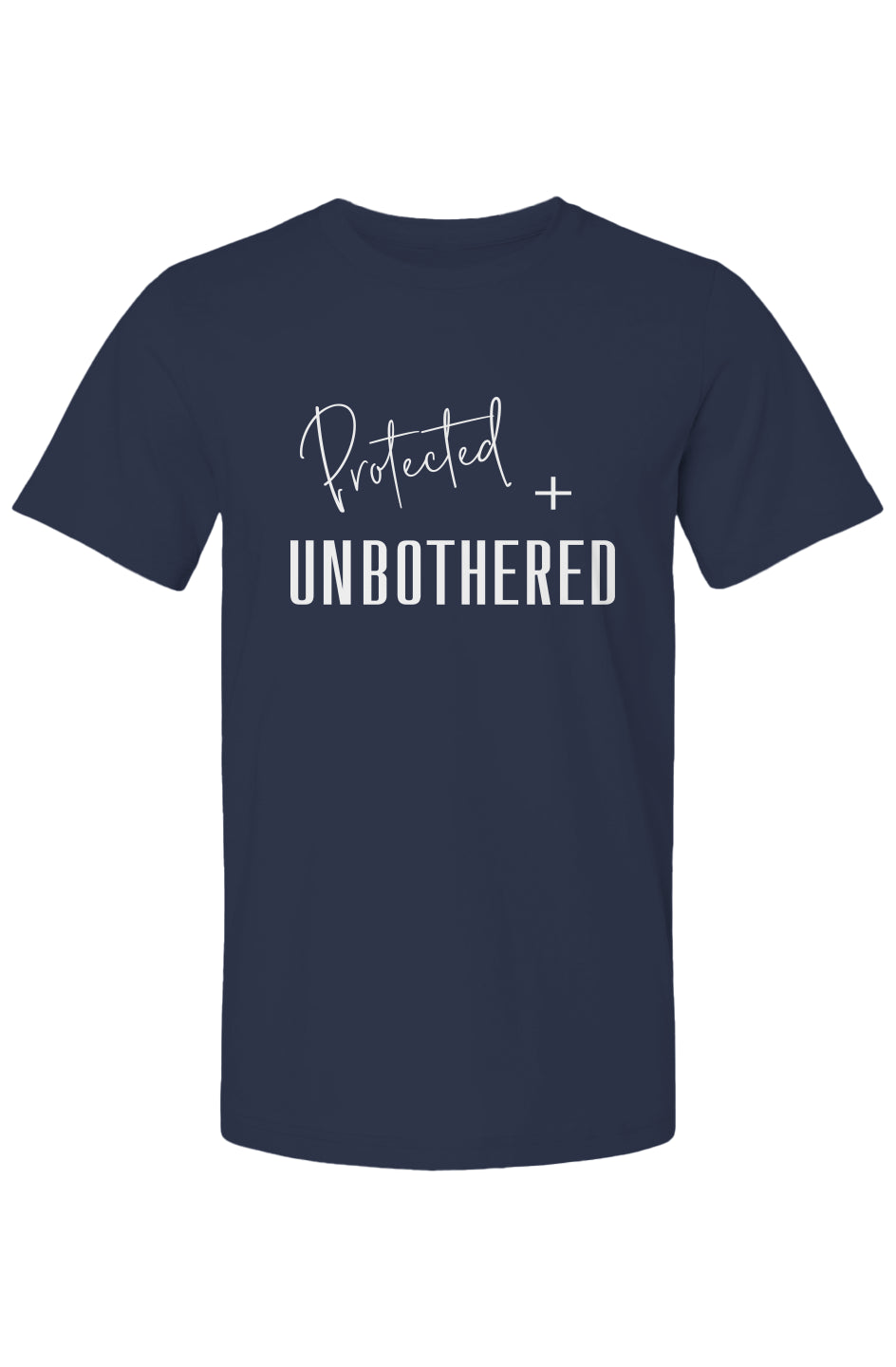 Protected + Unbothered T-Shirt