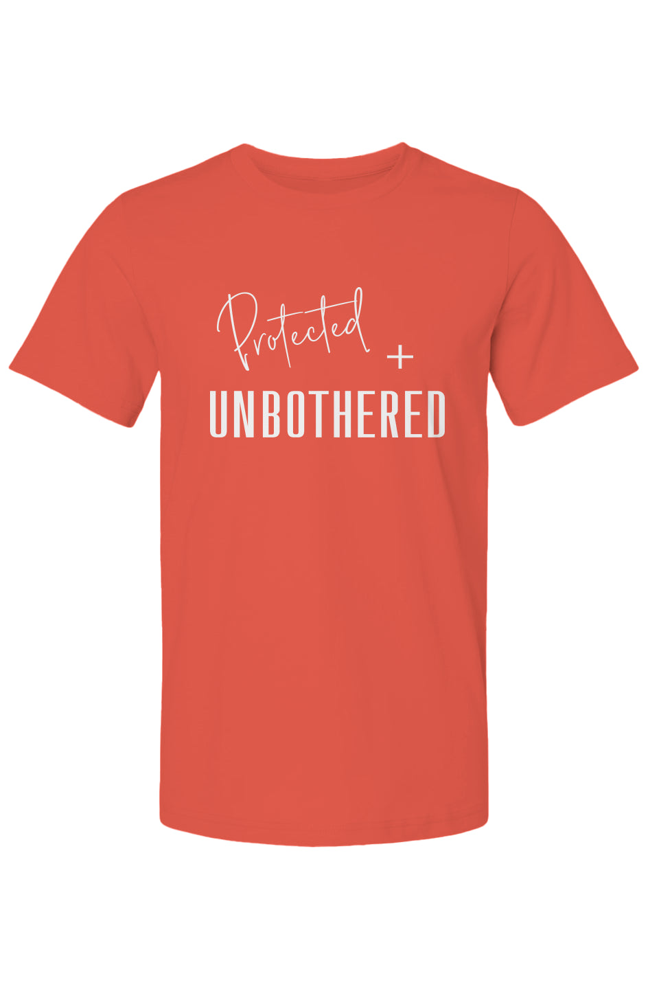 Protected + Unbothered T-Shirt
