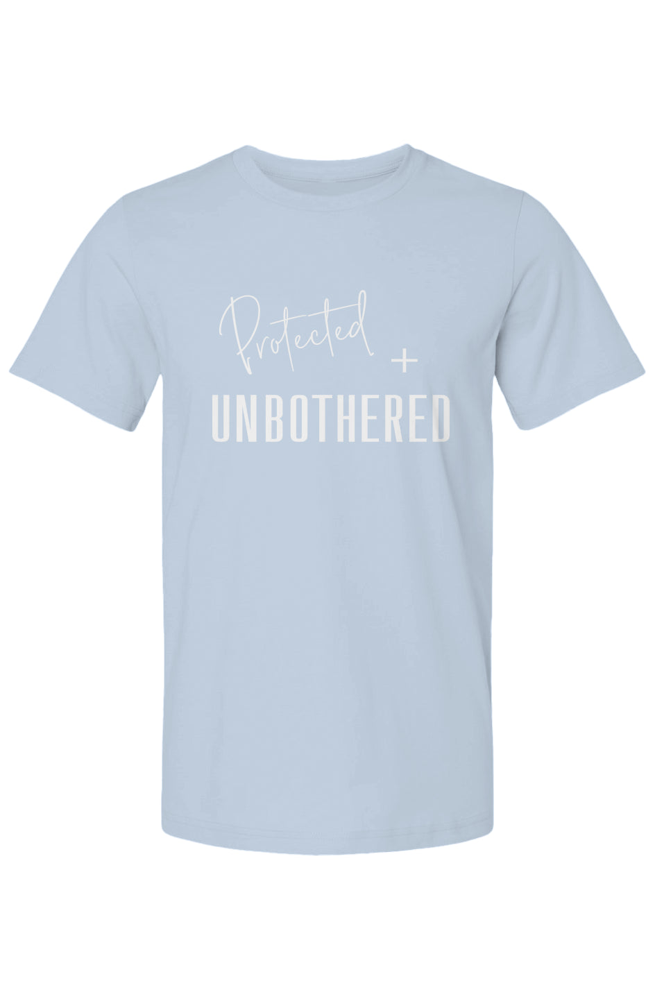 Protected + Unbothered T-Shirt