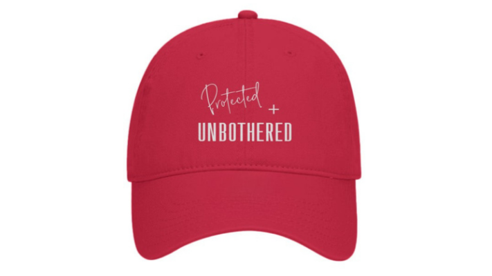 Protected + Unbothered Hat