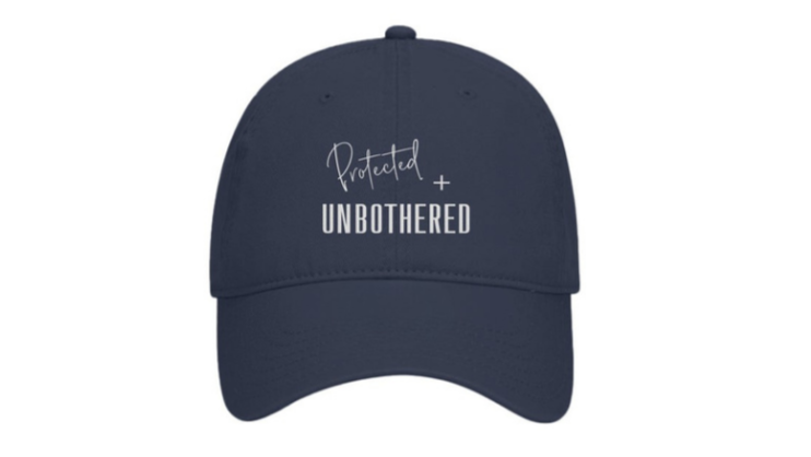 Protected + Unbothered Hat