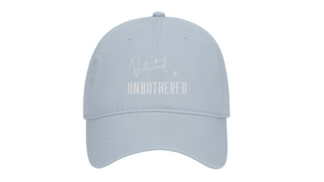 Protected + Unbothered Hat
